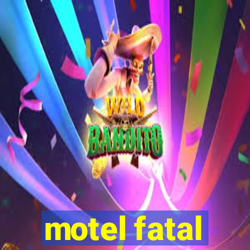 motel fatal